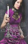 Kady Cross, CROSS KADY - The Girl in the Clockwork Collar