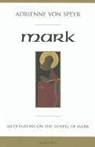 Adrienne von Speyr, Adrienne von Speyr - Mark