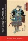William Scott Wilson - The Lone Samurai