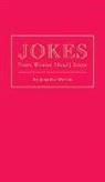 Jennifer Worick, Jennifer Worick - Jokes Every Woman Should Know
