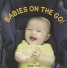Debby Slier - Babies on the Go!