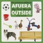 Amy Geller - MIS Primeras Palabras Afuera/ My First Words Outside