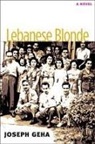 Joseph Geha - Lebanese Blonde