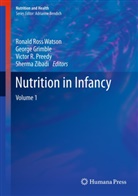 Georg Grimble, George Grimble, Victor R Preedy, Victor R. Preedy, Victor R Preedy et al, Ronald Ross Watson... - Nutrition in Infancy