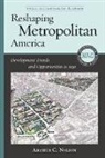 Arthur C. Nelson, Arthur C./ Blumenauer Nelson - Reshaping Metropolitan America