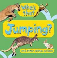 Editors of Kingfisher,  Kingfisher Books - Who's That? Jumping