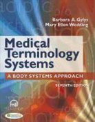 Barbara Gylys, Barbara A. Gylys, GYLYS BARBARA A, Mary Wedding, Mary Ellen Wedding - Medical Terminology Systems