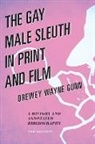 Gunn, Drewey Wayne Gunn, Gunn Drewey Wayne - Gay Male Sleuth in Print and Film