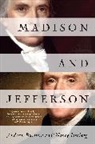 Andrew Burstein, Andrew/ Isenberg Burstein, Nancy Isenberg - Madison and Jefferson