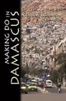 Sally Gallagher, Sally K Gallagher, Sally K. Gallagher - Making Do in Damascus