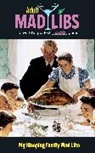 Mad Libs, Roger Price, Molly Reisner, Leonard Stern, Leonard/ Price Stern - Adult Mad Libs
