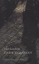 Gert Loschutz, Gert/ Willcocks Loschutz, Gert Loschütz - Dark Company