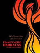 Estelle Glaser Laughlin - Transcending Darkness