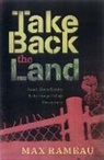 Max Rameau - Take Back the Land