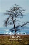 Rob Smith, Robert Bruce Smith - The Immigrant's House