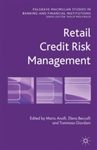 M. Anolli, Mario Anolli, Elena Beccalli, Elena Anolli Beccalli, BECCALLI ELENA ANOLLI MARIO GIOR, Tommaso Giordani... - Retail Credit Risk Management