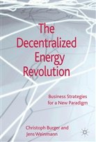 Burger, C Burger, C. Burger, Christoph Burger, Christoph Weinmann Burger, BURGER CHRISTOPH WEINMANN JENS... - Decentralized Energy Revolution