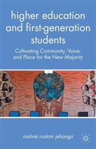 R. Jehangir, Rashn Rustom Jehangir, Rashne Rustom Jehangir - Higher Education and First-Generation Students
