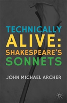 J Archer, J. Archer, John Michael Archer, ARCHER JOHN MICHAEL - Technically Alive