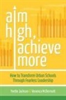 Yvette Jackson, Yvette/ Mcdermott Jackson, Veronica Mcdermott - Aim High, Achieve More
