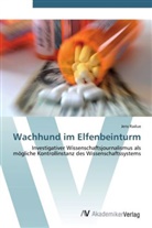 Jens Radue - Wachhund im Elfenbeinturm
