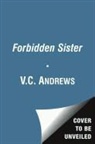 V. C. Andrews, V.C. Andrews - Forbidden Sister