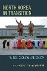 Kyung Ae Park, Kyung-Ae Park, Kyung-Ae Snyder Park, Kyung-Ae/ Snyder Park, Kyung-Ae Park, Park Kyung-Ae... - North Korea in Transition