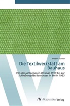Melanie Günter - Die Textilwerkstatt am Bauhaus