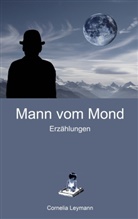 Cornelia Leymann - Mann vom Mond