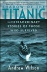 Andrew Wilson - Shadow of the Titanic
