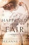 Deeanne Gist - It Happened at the Fair