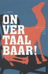 C. J. Moore, C.J. Moore - Onvertaalbaar