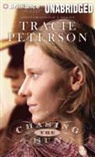 Tracie Peterson, Renee Raudman - Chasing the Sun (Audio book)