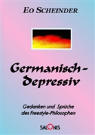 Eo Scheinder - Germanisch-depressiv