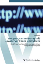 Karl Schmid - Webprogrammierung mit JavaServer Faces und Struts
