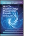 Albert Thumann, Albert (Association of Energy Engineers Thumann, Eric Woodroof, Eric (Sales Improvement Consultant Woodroof, Eric A. Woodroof, Eric A. (Sales Improvement Consultant Woodroof... - How to Finance Energy Management Projects
