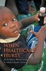 Greg Seager - When Healthcare Hurts