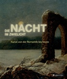 Brigitt Borchhardt-Birbaumer, Brigitte Borchhardt-Birbaumer, Agnes Husslein-Arco, Harald Krejci - Die Nacht im Zwielicht