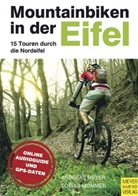 Meye, Andrea Meyer, Andreas Meyer, Mommer, Tobias Mommer - Mountainbiken in der Eifel, m. 1 Beilage, m. 1 Buch