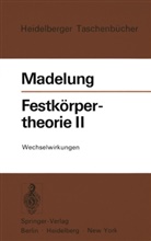 Otfried Madelung - Festkörpertheorie II. Tl.2
