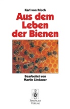 Karl v Frisch, Karl v. Frisch, Karl von Frisch, M. Lindauer - Aus Dem Leben der Bienen