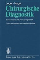 Leger, L Leger, L. Leger, Lucien Leger, M Nagel, M. Nagel... - Chirurgische Diagnostik