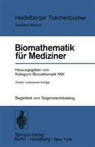Kollegiu Biomathematik NW, Kollegium Biomathematik NW, Kollegium Biomathematik NW, Kollegium Biomathematik NW - Biomathematik für Mediziner