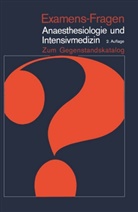 Kreuscher, H Kreuscher, H. Kreuscher - Examens-Fragen: Anaesthesiologie und Intensivmedizin