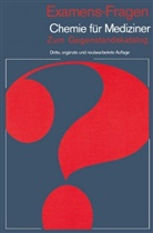 H A Klein, H. A. Klein, H Latscha, H P Latscha, H. P. Latscha, Schilling... - Examens-Fragen: Examens-Fragen Chemie für Mediziner