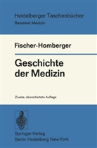 Esther Fischer-Homberger - Geschichte der Medizin