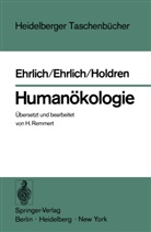 a Ehrlich, A H Ehrlich, A. H. Ehrlich, Anne H. Ehrlich, P Ehrlich, P R Ehrlich... - Humanökologie