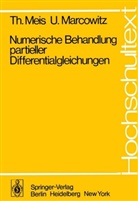 U Marcowitz, U. Marcowitz, Ulrich Marcowitz, Meis, T Meis, T. Meis... - Numerische Behandlung partieller Differentialgleichungen