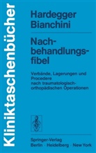 D Bianchini, D. Bianchini, Domizio Bianchini, Hardegger, F Hardegger, F. Hardegger... - Nachbehandlungsfibel