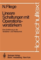 N Fliege, N. Fliege, Norbert Fliege - Lineare Schaltungen mit Operationsverstärkern